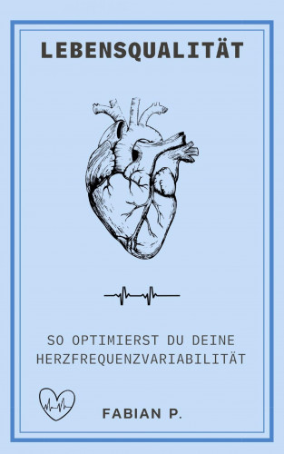 Fabian Pscherer: Lebensqualität