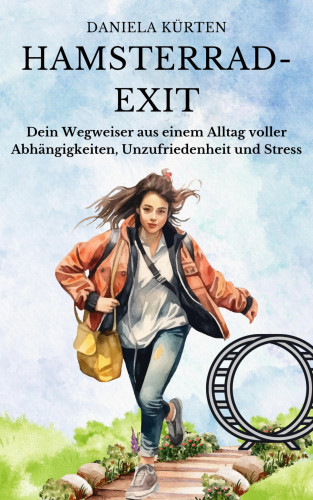 Daniela Kürten: Hamsterrad- Exit