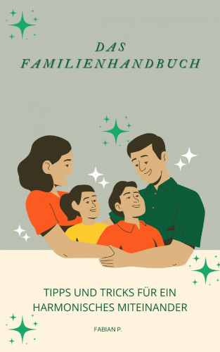 Fabian Pscherer: Das Familienhandbuch