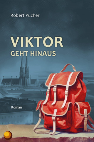 Robert Pucher: Viktor geht hinaus