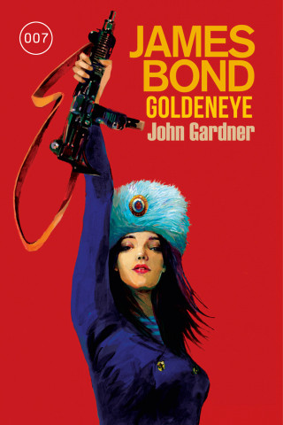 John Gardner: James Bond: GoldenEye (Der Roman zum Filmklassiker)