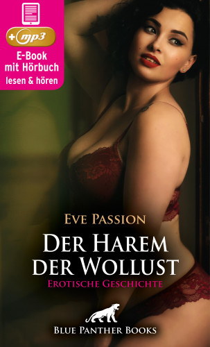 Eve Passion: Der Harem der Wollust | Erotik Audio Story | Erotisches Hörbuch