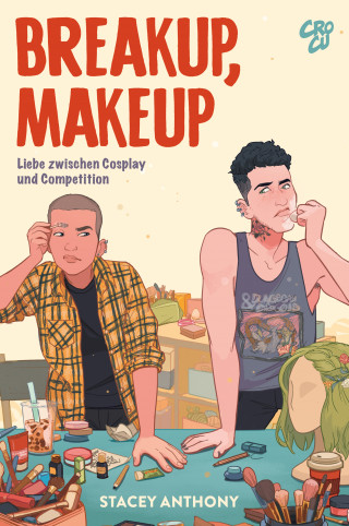 Stacey Anthony: Breakup, Makeup - Liebe zwischen Cosplay und Competition