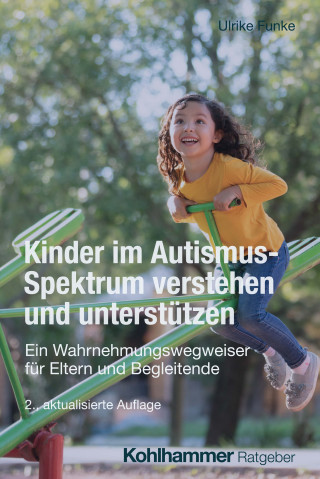 Ulrike Funke: Kinder im Autismus-Spektrum verstehen und unterstützen