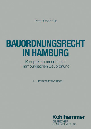 Peter Oberthür: Bauordnungsrecht in Hamburg