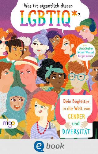 Julian Wenzel, Linda Becker: Was ist eigentlich dieses LGBTIQ*?