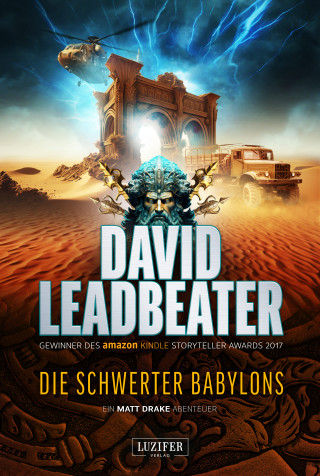 David Leadbeater: DIE SCHWERTER BABYLONS (Matt Drake Abenteuer 6)