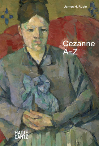 James H. Rubin: Paul Cezanne: A–Z