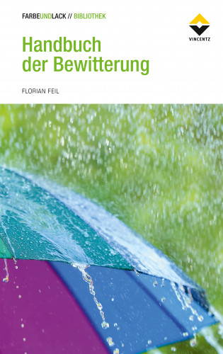 Florian Feil: Handbuch der Bewitterung