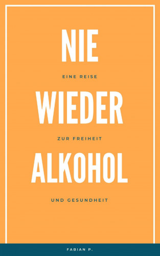 Fabian Pscherer: Nie wieder Alkohol