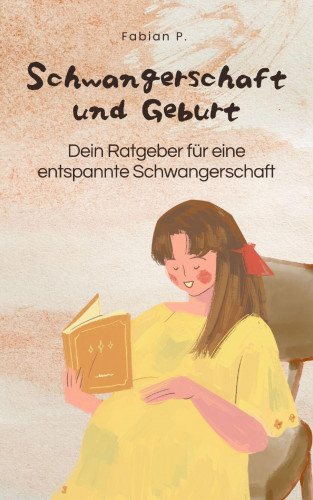 Fabian Pscherer: Schwangerschaft und Geburt