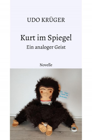 Udo Krüger: Kurt im Spiegel