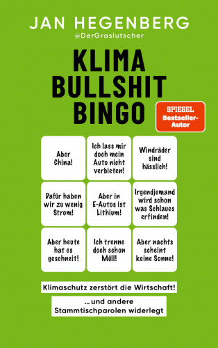 Jan Hegenberg: Klima-Bullshit-Bingo (SPIEGEL-Bestseller)