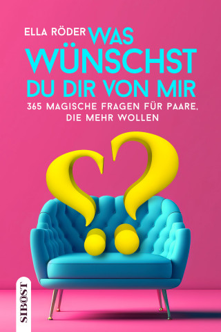 Ella Röder: Was wünscht du dir von mir?