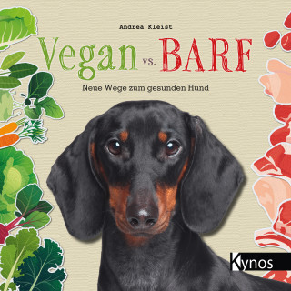 Andrea Kleist: Vegan vs. Barf