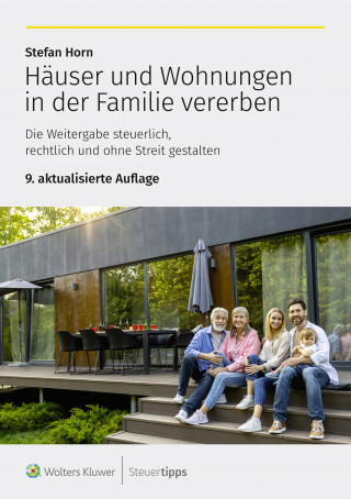 Stefan Horn: Häuser und Wohnungen in der Familie vererben