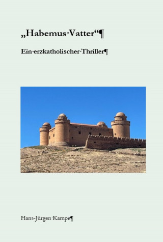 Hans-Jürgen Kampe: "Habemus Vatter"