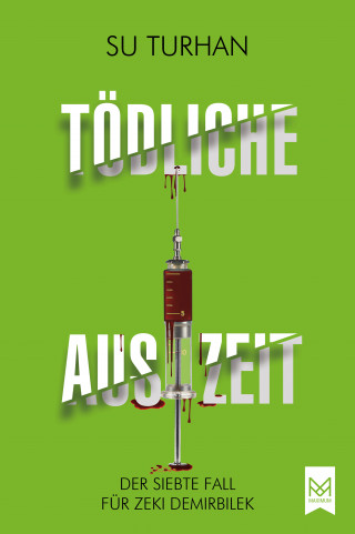 Su Turhan: Tödliche Auszeit