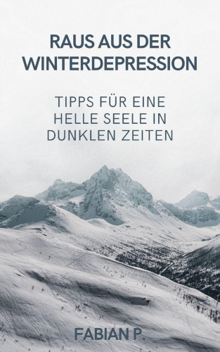 Fabian Pscherer: Raus aus der Winterdepression
