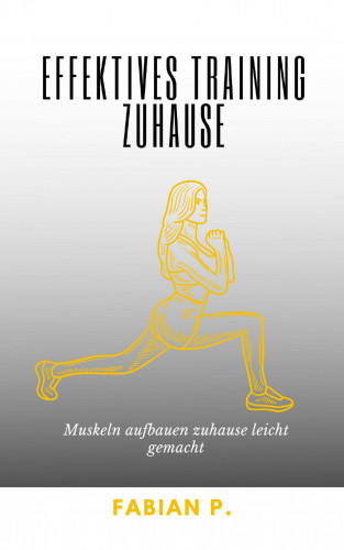 Fabian Pscherer: Effektives Training Zuhause