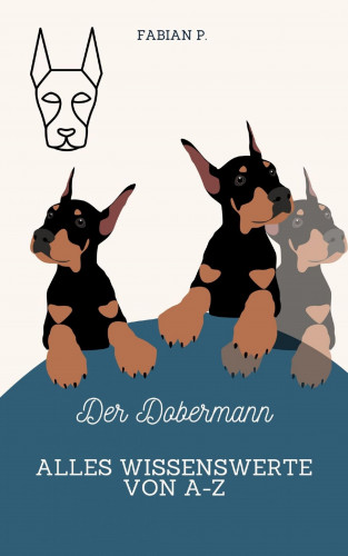 Fabian Pscherer: Der Dobermann