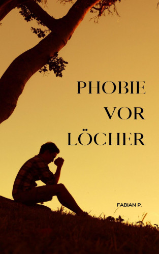 Fabian Pscherer: Phobie vor Löcher