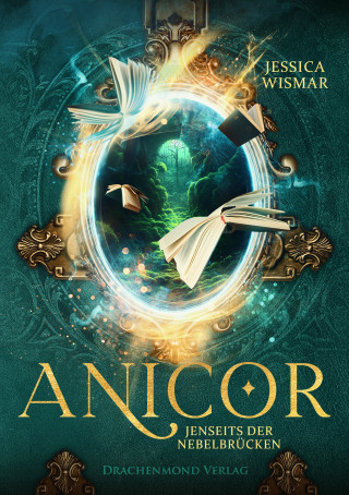 Jessica Wismar: Anicor - Jenseits der Nebelbrücken