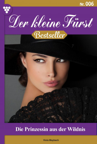 Viola Maybach: Die Prinzessin aus der Wildnis