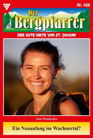 Toni Waidacher: Ein Neuanfang im Wachnertal?