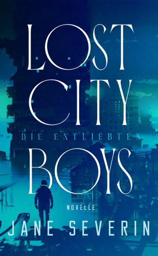 Jane Severin: Lost City Boys