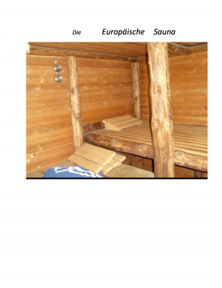 Ernesto Hohenecker: Die Europäische Sauna