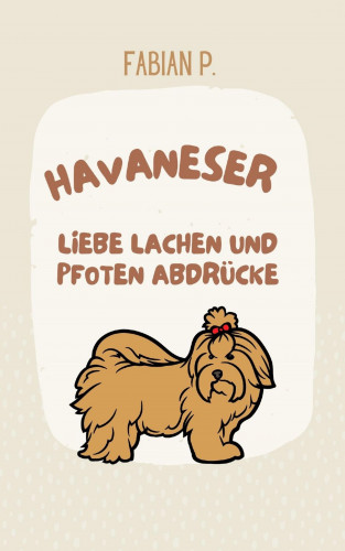 Fabian Pscherer: Havaneser