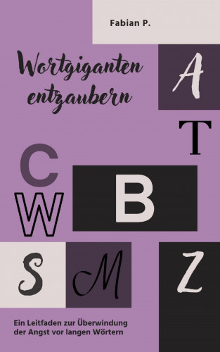 Fabian Pscherer: Wortgiganten entzaubern