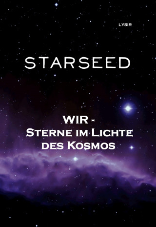 Frater LYSIR: STARSEED