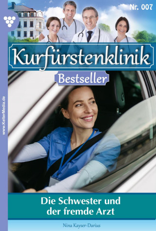 Nina Kayser-Darius: Die Schwester und der fremde Arzt