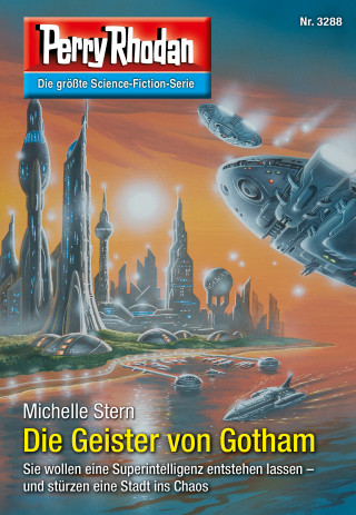 Michelle Stern: Perry Rhodan 3288: Die Geister von Gotham