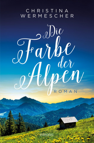 Christina Wermescher: Die Farbe der Alpen