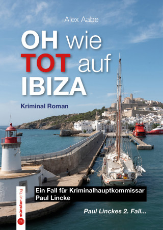 Alex Aabe: OH wie TOT auf IBIZA