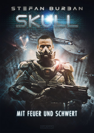 Stefan Burban: SKULL 5: Mit Feuer und Schwert
