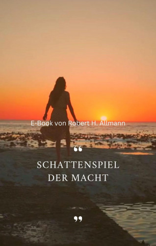 Robert Allmann: Schattenspiel der Macht