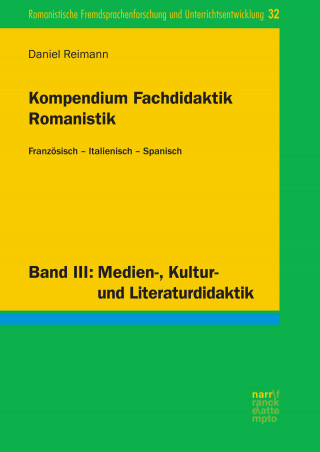 Daniel Reimann: Kompendium Fachdidaktik Romanistik. Französisch – Italienisch – Spanisch