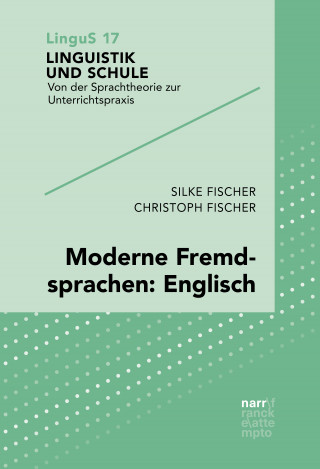 Silke Fischer, Christoph Fischer: Moderne Fremdsprachen: Englisch