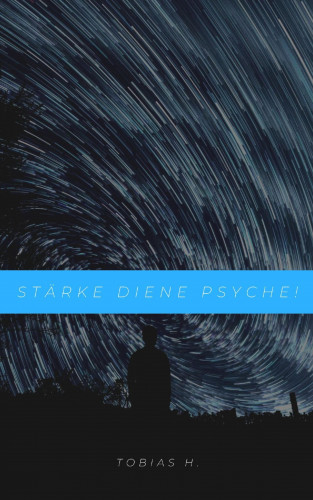 Tobias Hopfmüller: Stärke deine Psyche!