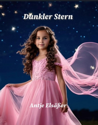 Antje Elsäßer: Dunkler Stern
