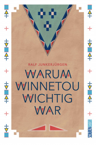 Ralf Junkerjürgen: Warum Winnetou wichtig war