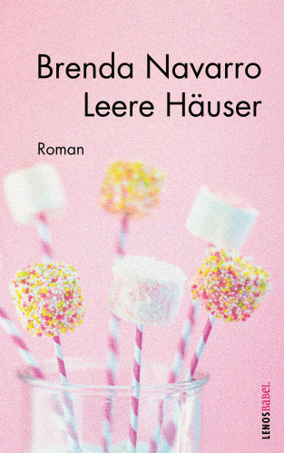 Brenda Navarro: Leere Häuser
