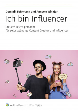 Dominik Fuhrmann, Annette Winkler: Ich bin Influencer