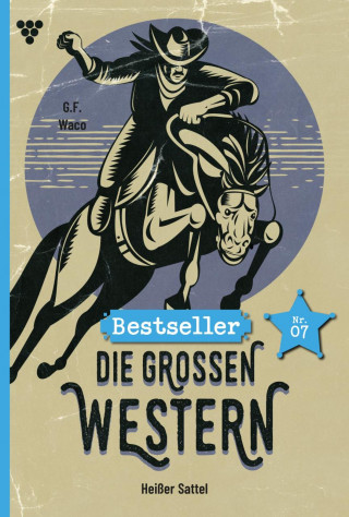 G.F. Waco: Heißer Sattel