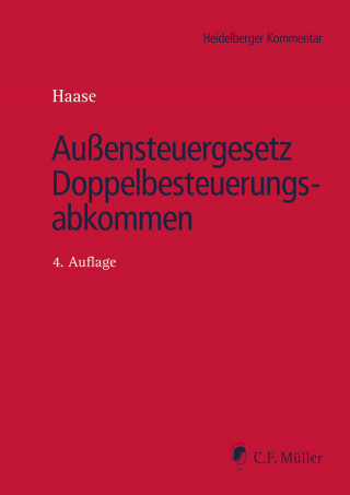 Florian Haase, Adrian Hans, Matthias Hofacker, Katharina Becker, Robert Kroschewski, Bastian Ruge, Bernadette Mai, Fabian G. G. Gaffron, Oliver Schmidt, Birgit Schrock, Alexander Linn, Nina Schütte Schütte, Jochen Ettinger, Dieter Niehaves, Kurt von Pannwitz, Felix Reiche, Thomas Rupp, Martin Wenz, Florian Kaiser, Katrin Dorn, Marion Frotscher Frotscher, Frauke Maren Maren Foddanu, Dagmar Möller-Gosoge, Tanja Creed Creed, Isabel Bauernschmitt, Gerrit Bartsch, Claudia Krebs, Sebastian Krüger, Daniela Nehls, Benedikt Pignot, Philip Nürnberg, Ronald Gebhardt, Melanie Köstler, Florian Kloster, Benedikt Keilen: Außensteuergesetz Doppelbesteuerungsabkommen