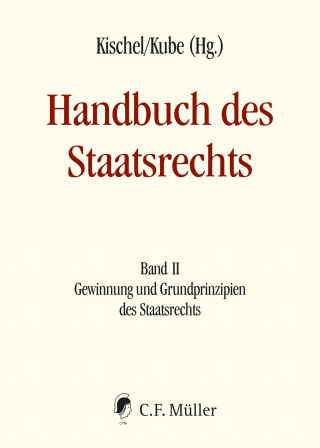 Michael Anderheiden, Ivo Appel, Carsten Bäcker, Martin Borowski, Christian Bumke, Johannes Dietlein, Christoph Enders, Dieter Grimm, Bernd Grzeszick, Christian Hillgruber, Ulrich Hufeld, András Jakab, Thorsten Kingreen, Stephan Kirste, Uwe Kischel, Hanno Kube, Anna Leisner-Egensperger, Oliver Lepsius, Christoph Möllers, Dietrich Murswiek, Mehrdad Payandeh, Niels Petersen, Franz Reimer, Matthias Ruffert, Angela Schwerdtfeger, Ute Mager: Handbuch des Staatsrechts - Neuausgabe